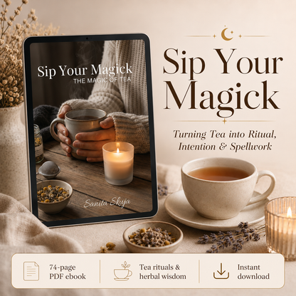 Sip Your Magick: Tea Rituals, Herbal Wisdom & Everyday Spellwork – PDF eBook